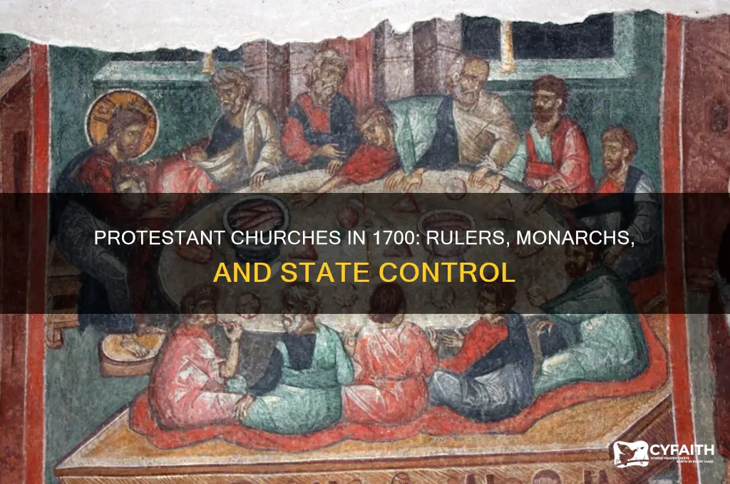 who controlled the protestant churches in 1700