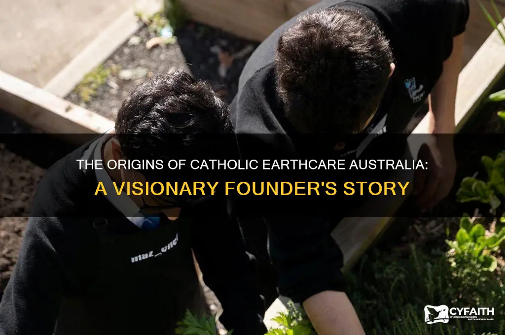who created catholic earthcare australia
