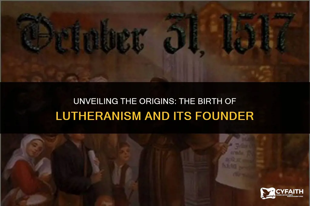 who created lutherism