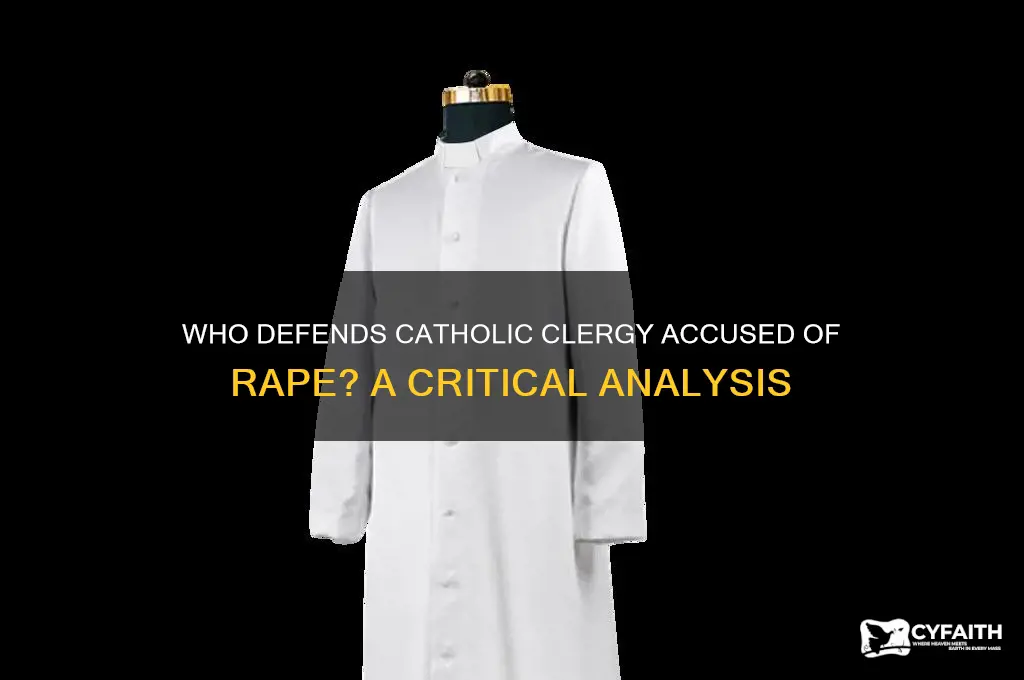 who defends catholic accused of rape