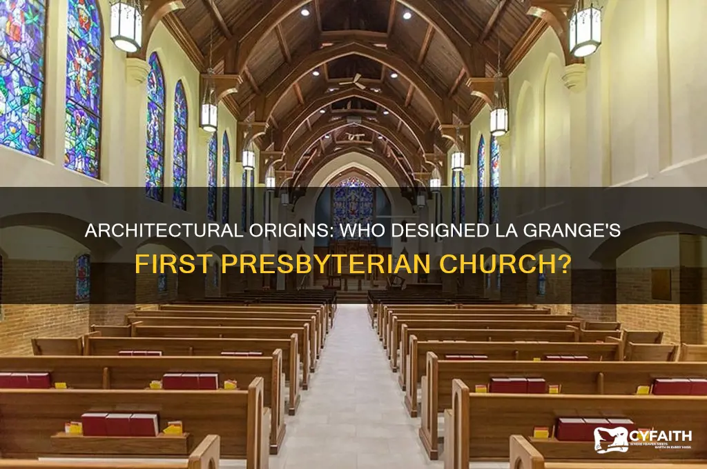 who designed first presbyterian church in la grange il