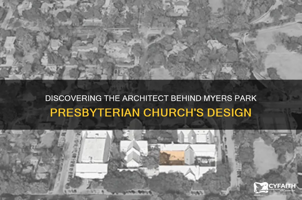 who designed myers park presbyterian church