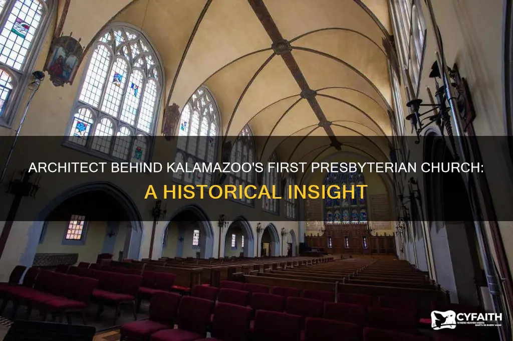 who designed the first presbyterian church in kalamazoo