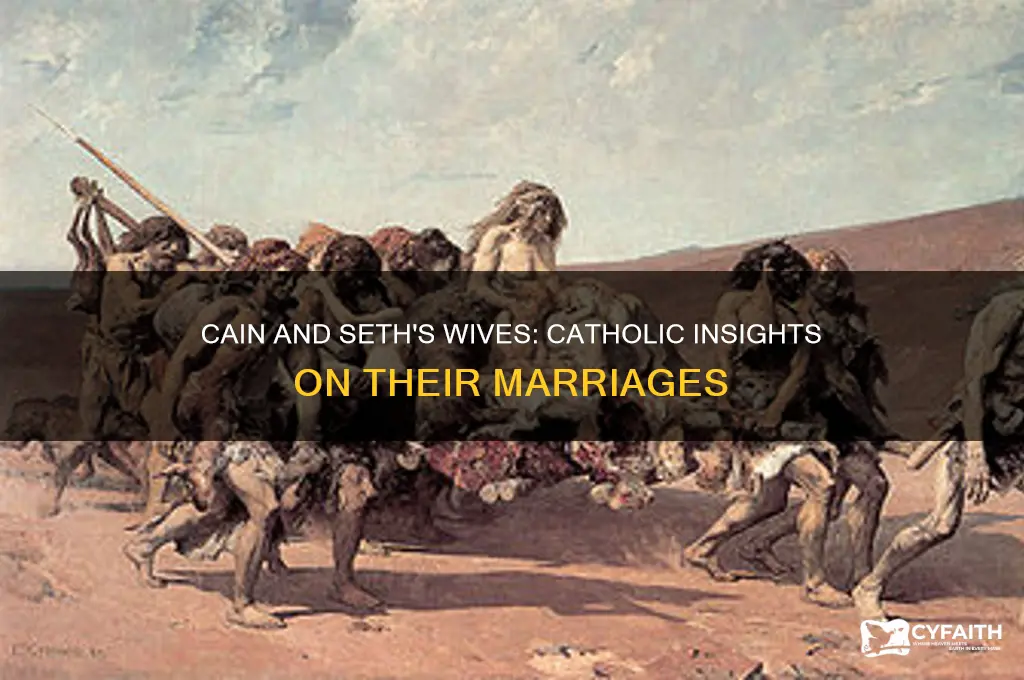 who did cain and seth marry catholic answers