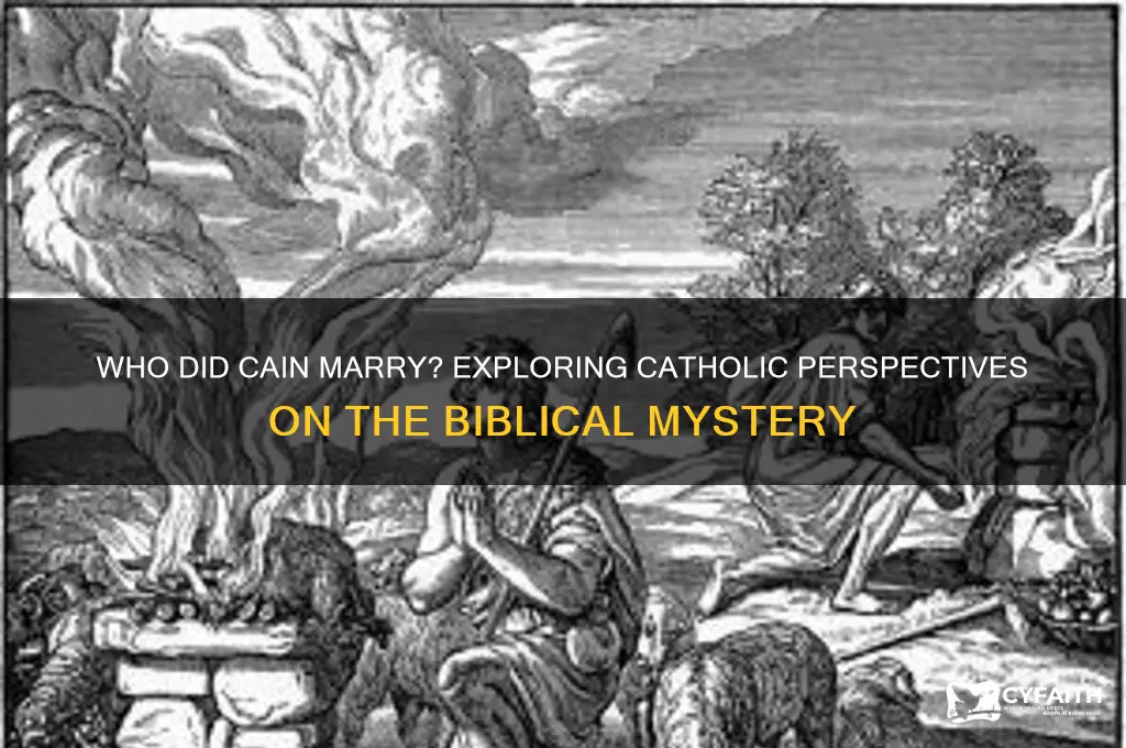 who did cain marry catholic