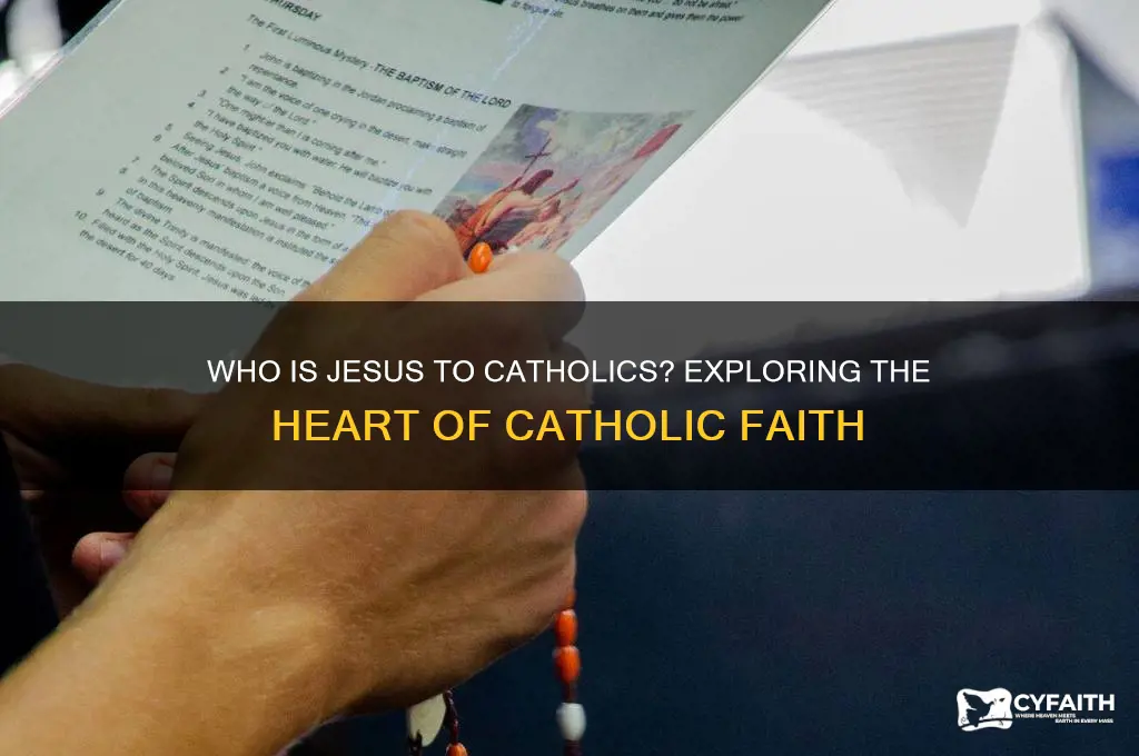 who do catholics think jesus is