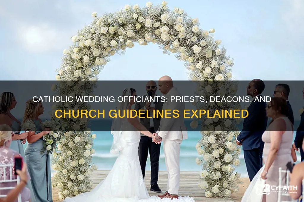 who do catholics use for wedding ceremonies