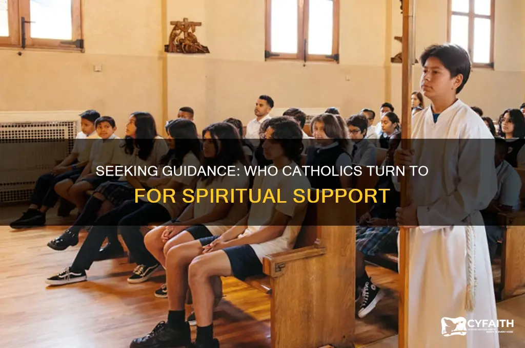 who do cathols look to for support
