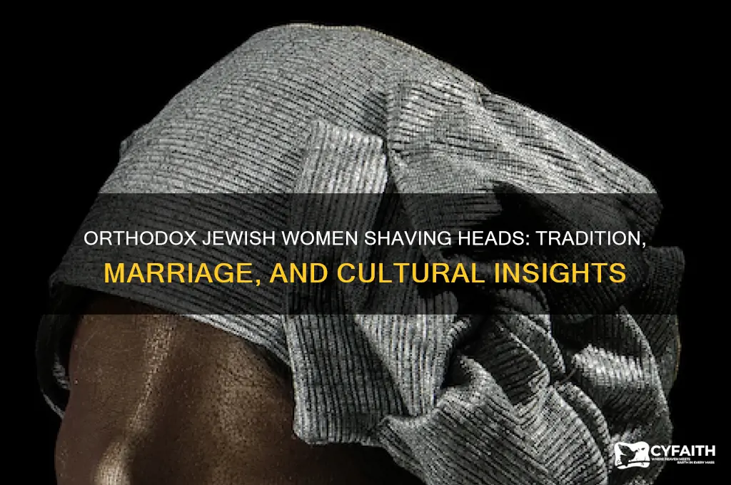 who do orthodox jewish women shave their heads