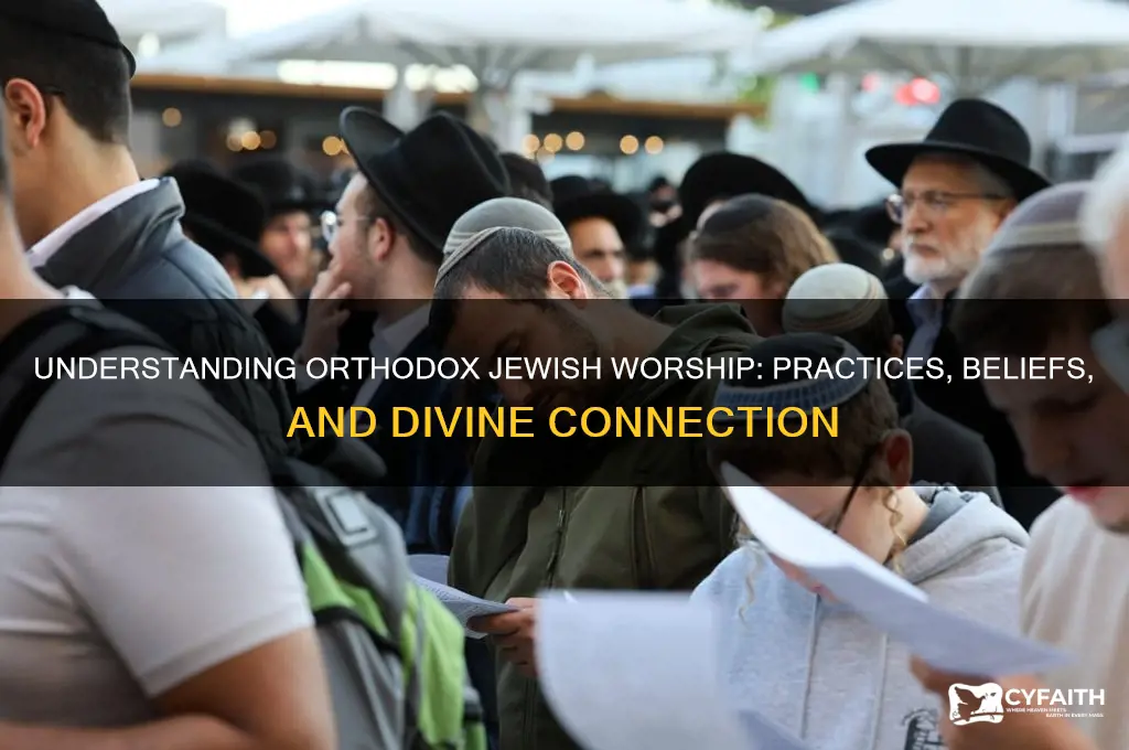 who do orthodox jewish worship