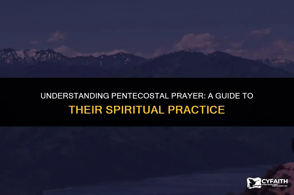 who do pentecostal pray to