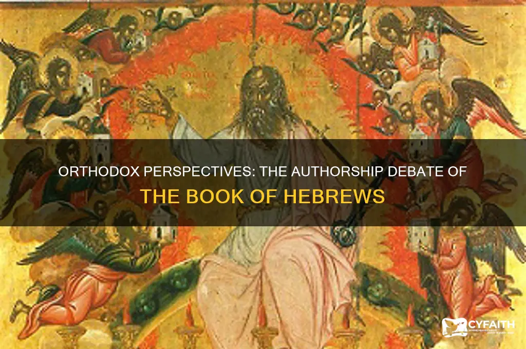 who do the orthodox think wrote hebrews