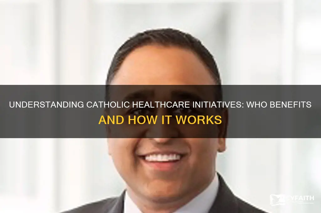 who does it catholic healthcare initiatives