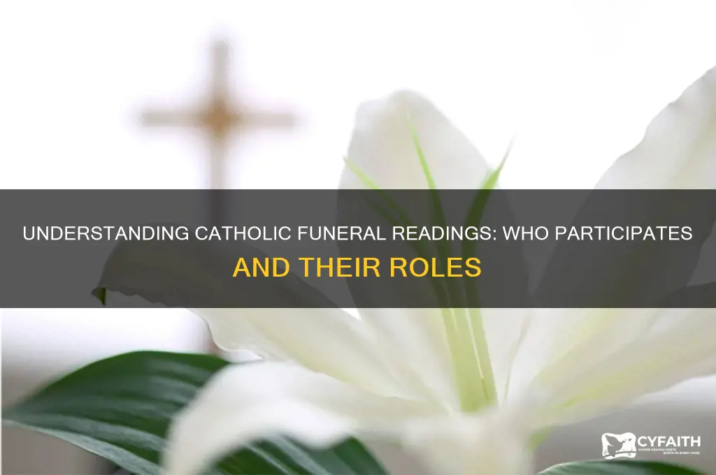 who does the readings at a catholic funeral
