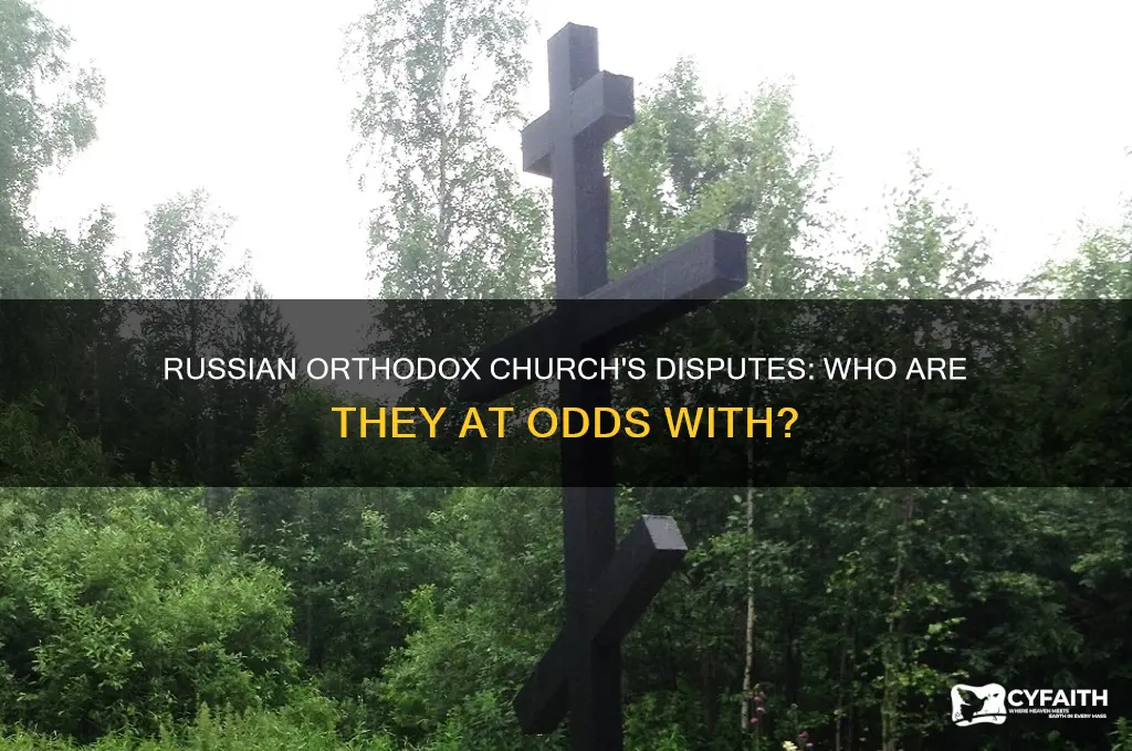 who does the russian orthodox have a disagreement with