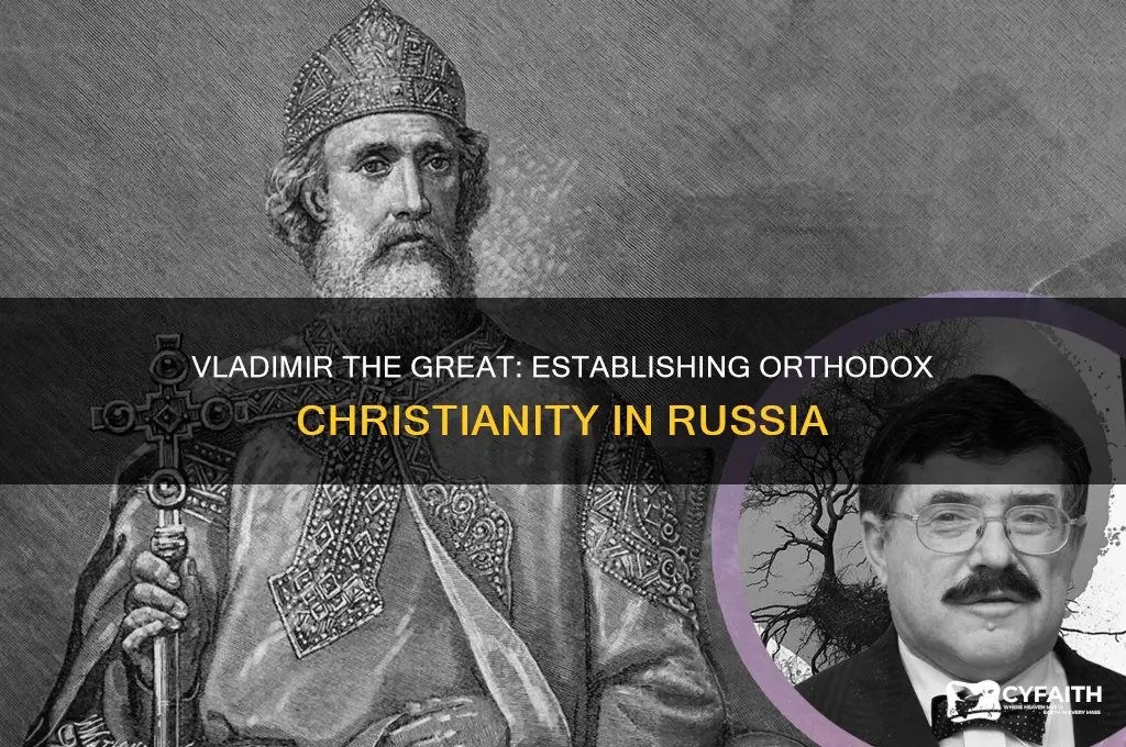 who established orthodox christianity in russia