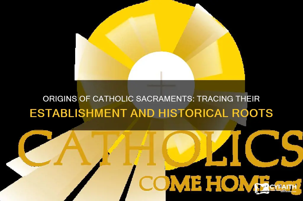 who established the catholic sacraments