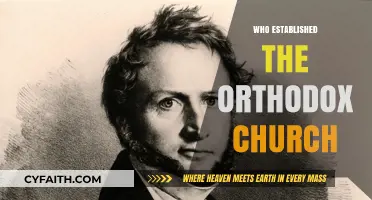 The Origins of the Orthodox Church: Who Established It?