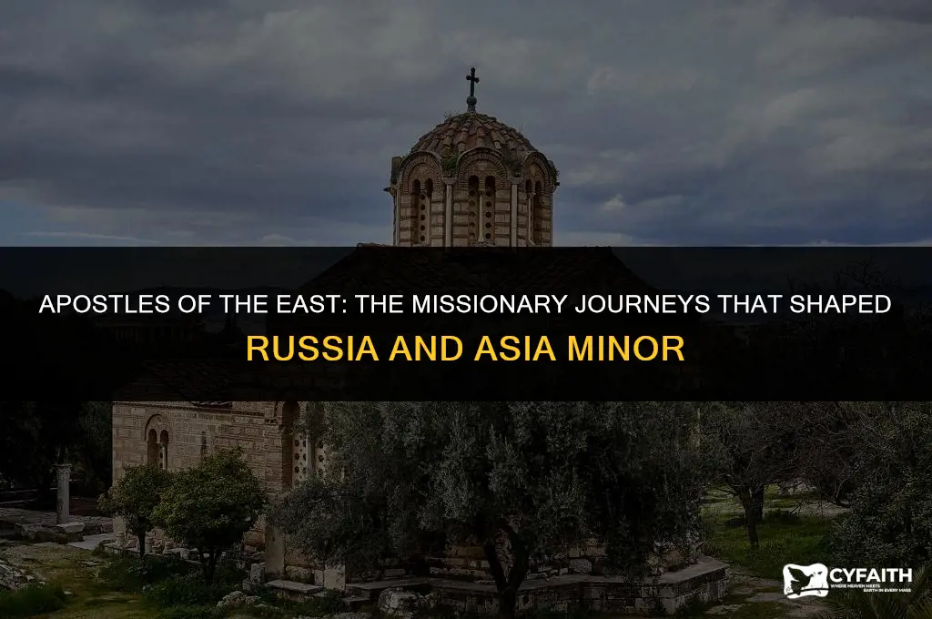 who evangelized russia and asia minor