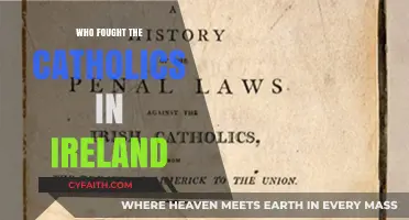 The Irish Conflict: Who Battled the Catholics in Ireland's History?