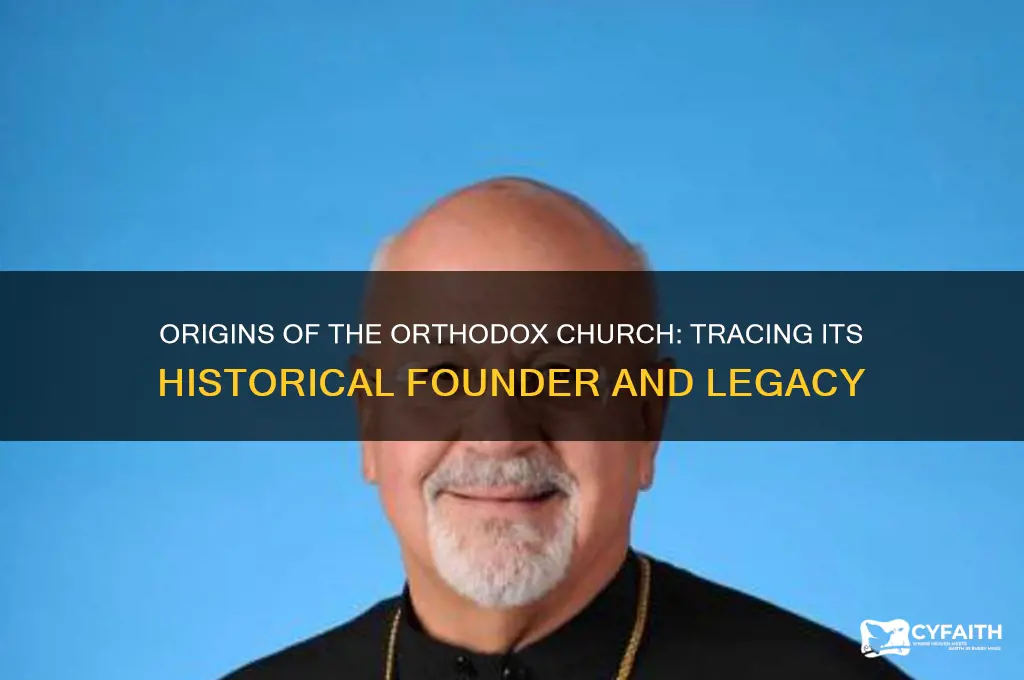 who found orthodox church