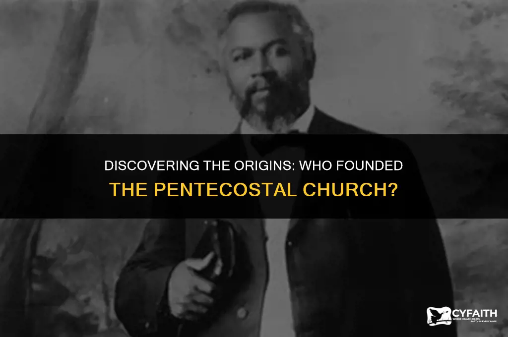 who found pentecostal church