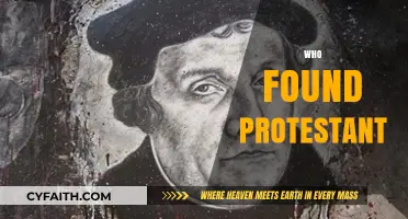 The Origins of Protestantism: Who Founded the Protestant Movement?