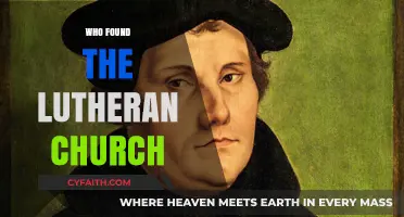 Unveiling the Origins: Who Founded the Lutheran Church?
