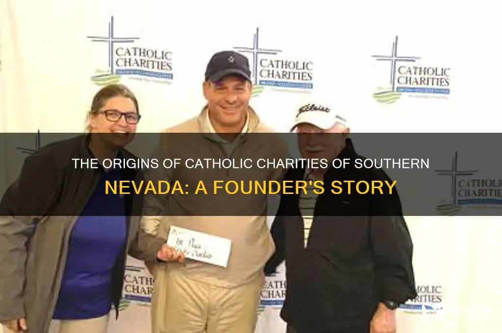who founded catholic charities of southern nevada