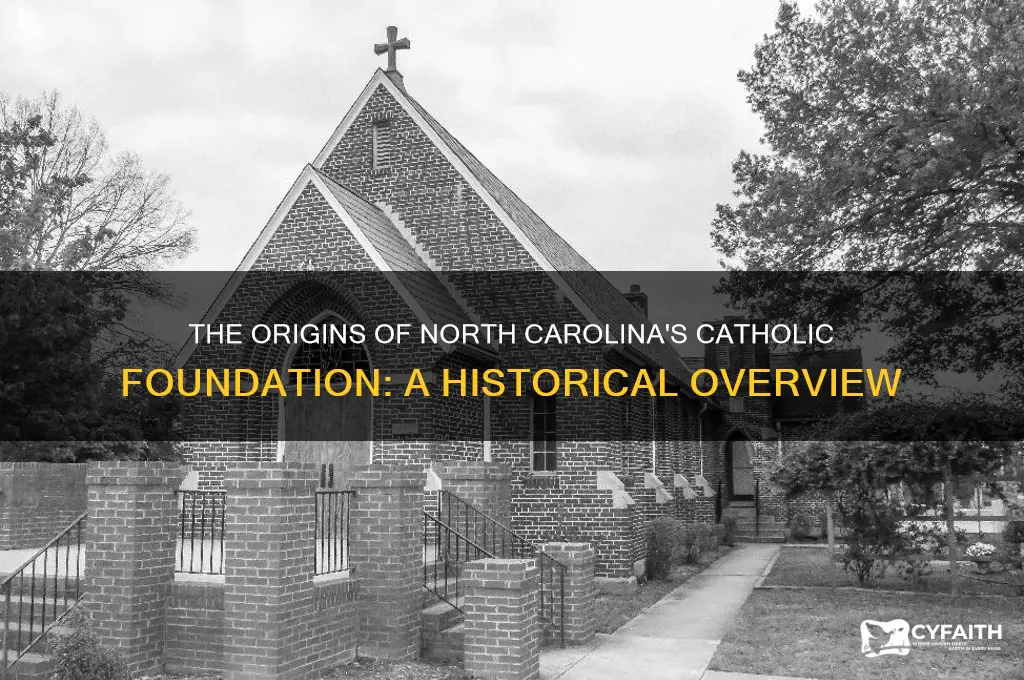 who founded north carolina catholic