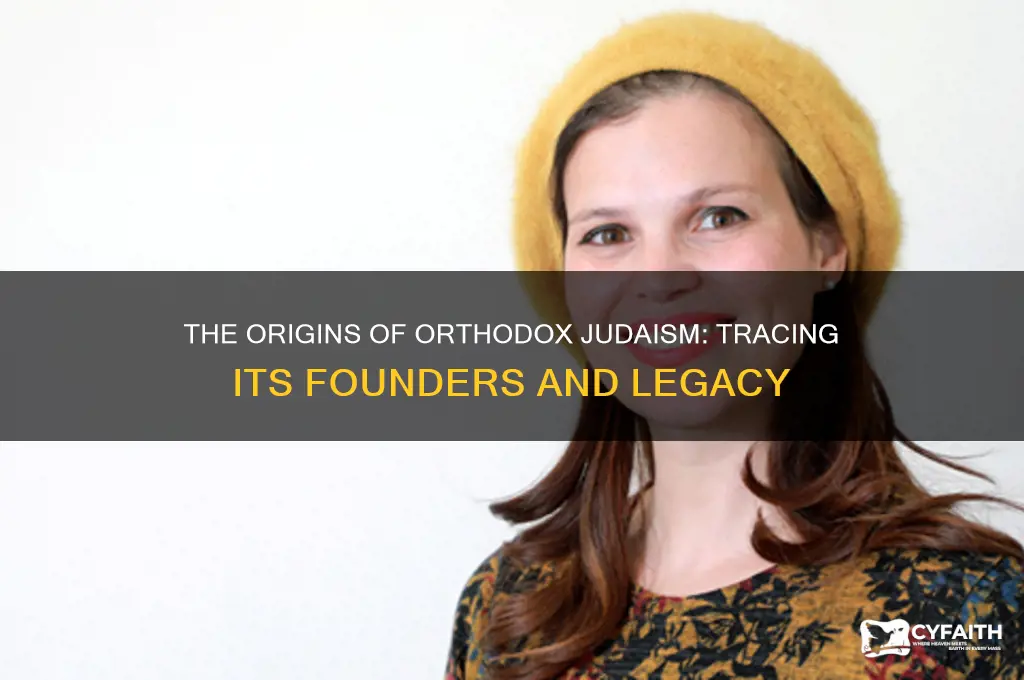 who founded orthodox judaism
