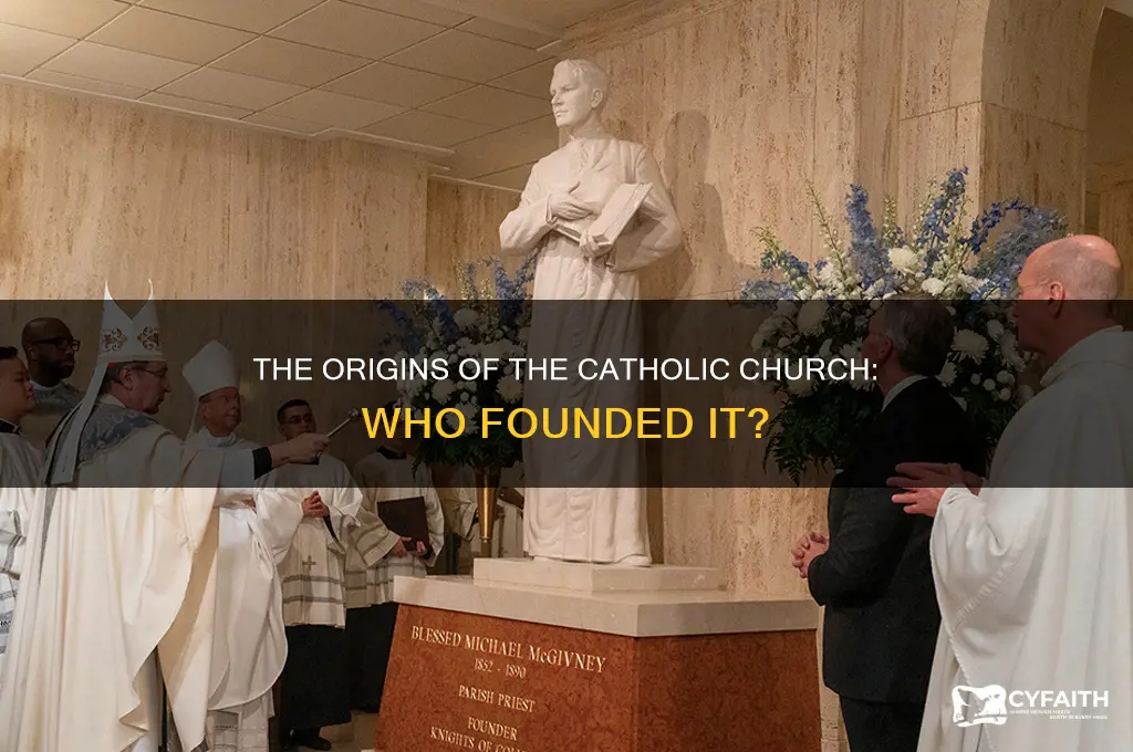 who founded the catholic chirch