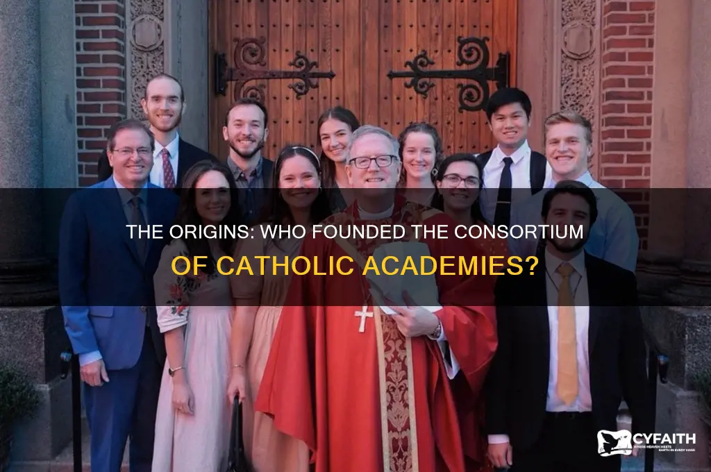 who founded the consortium of catholic academies