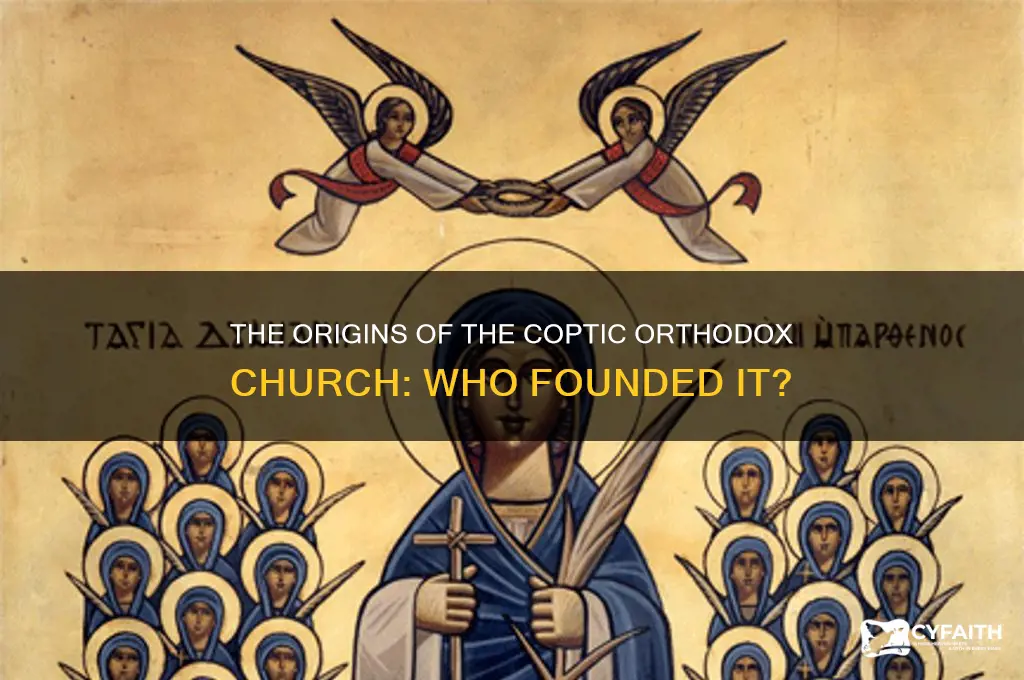 who founded the coptic orthodox church