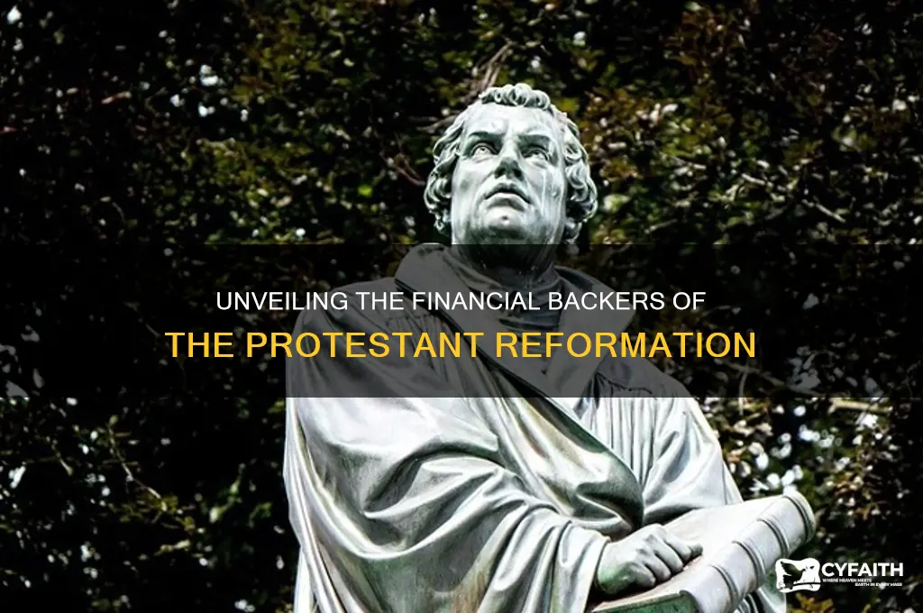 who funded the protestant
