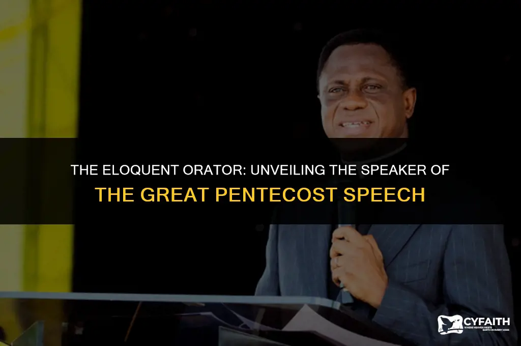 who gave the great pentecost speech