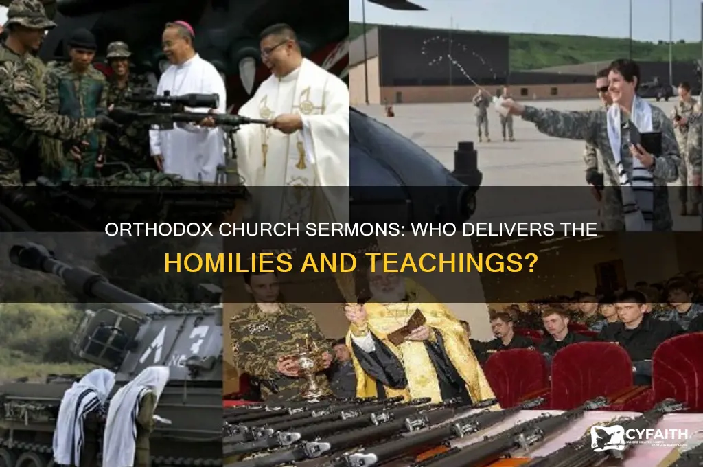 who gives sermons in orthodox church