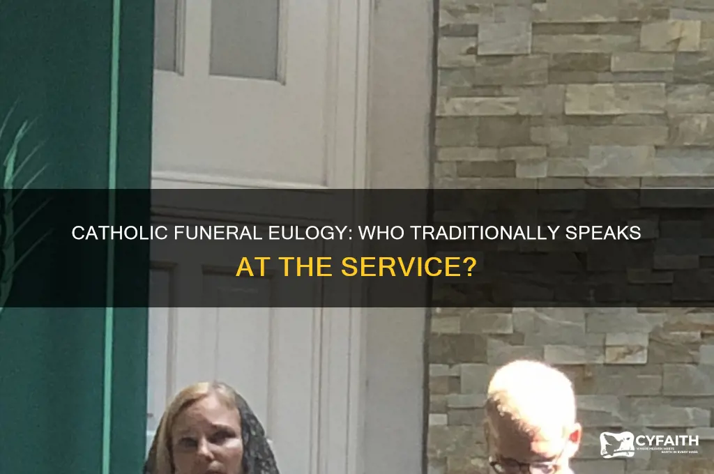 who gives the eulogy at a catholic funeral