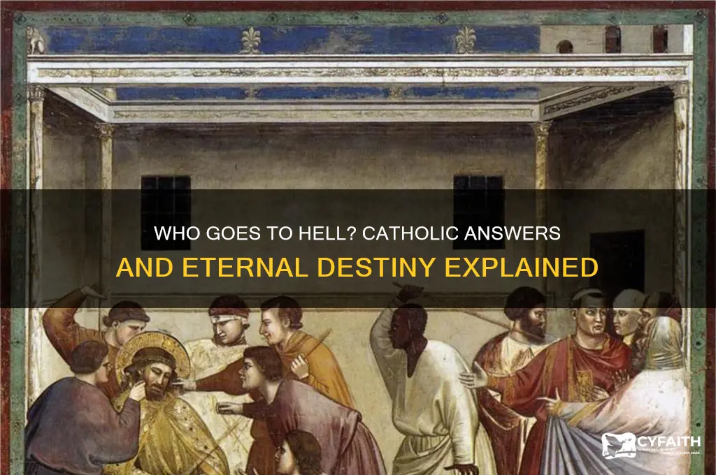 who goes to hell catholic answers