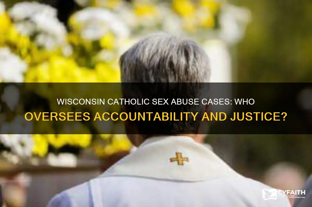 who handles catholic sex abuse cases in wisconsin