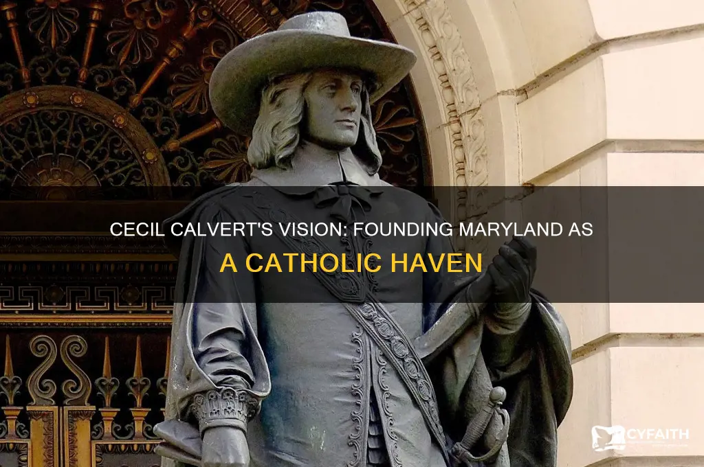 who helped found maryland as a safe place for catholics