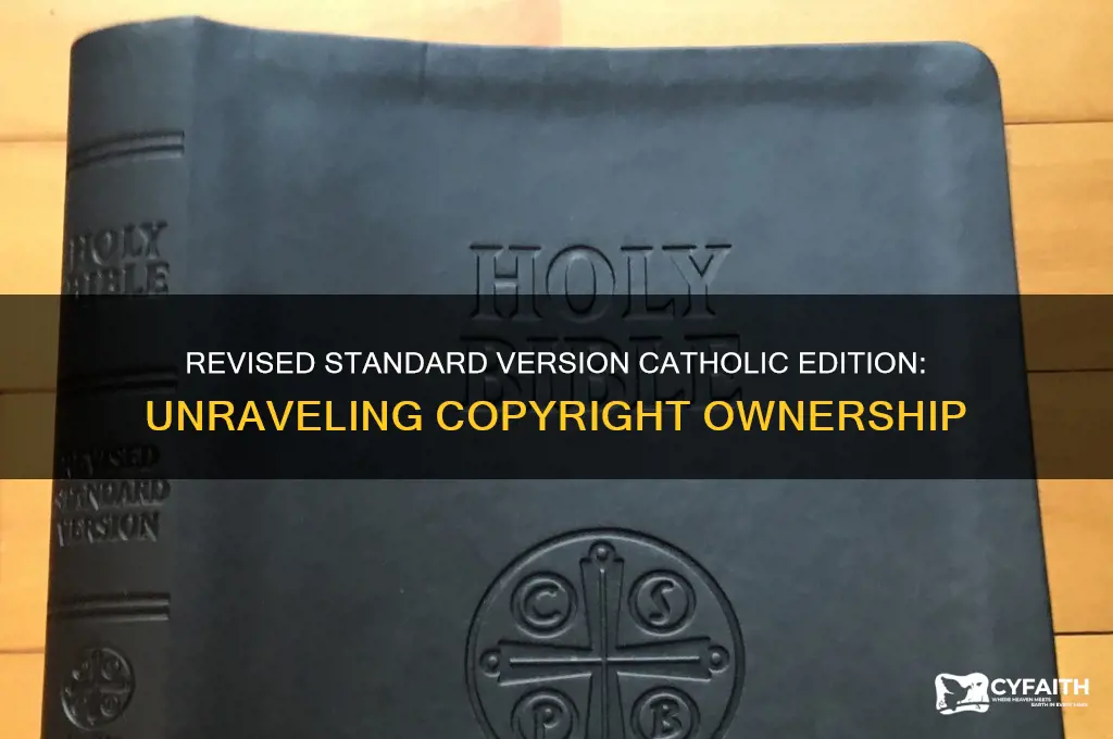 who holds copyright to revised standard version catholic edition