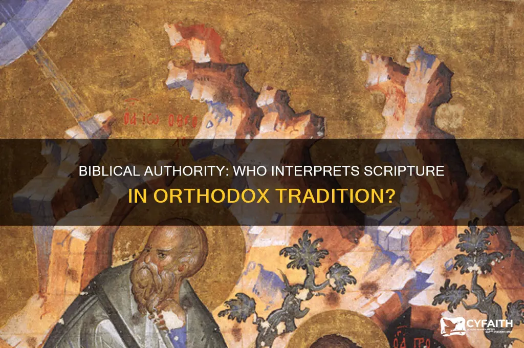 who interprets scripture according to the bible orthodox