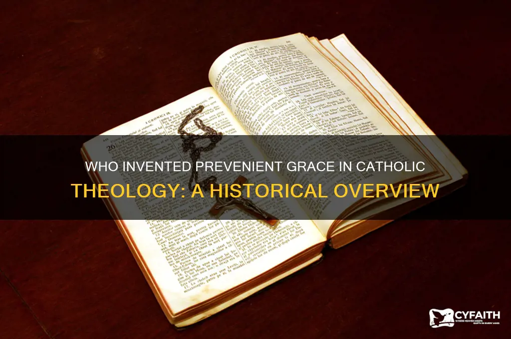 who invented prevenient grace catholic