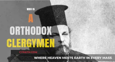 Understanding the Role and Life of an Orthodox Clergymen