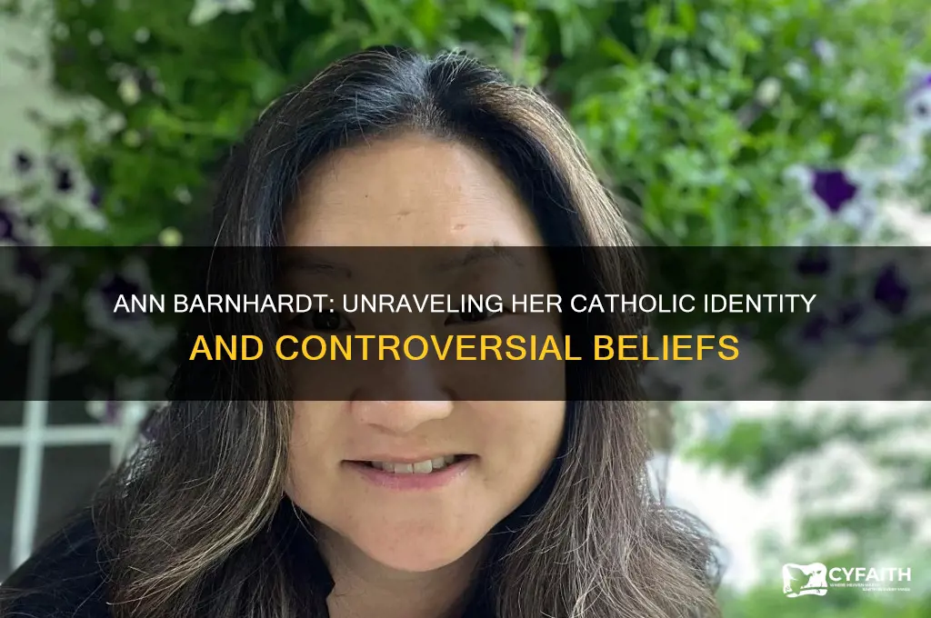 who is ann barnhardt catholic