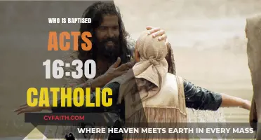 Acts 16:30 and Catholic Baptism: Unveiling the Jailer's Conversion