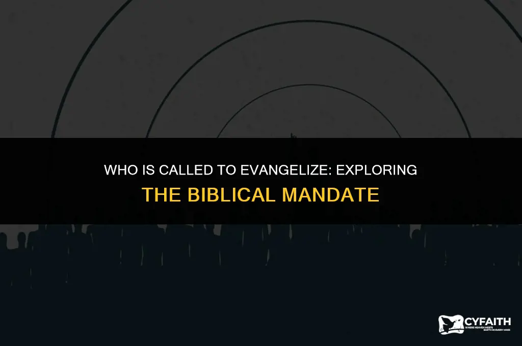 who is called to evangelize