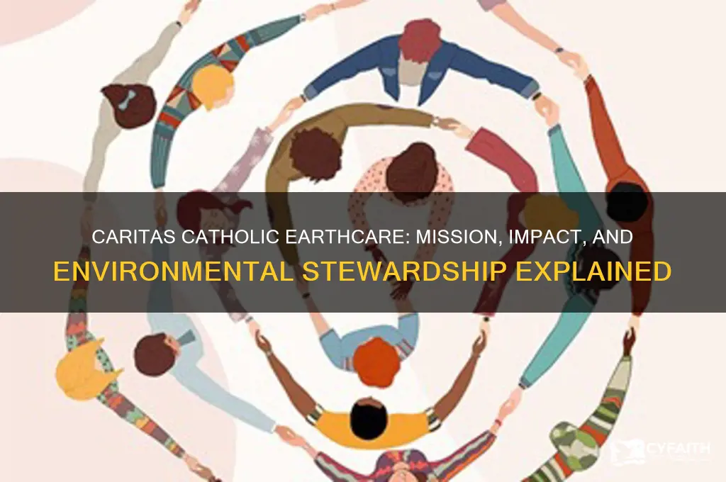 who is caritas catholic earthcare