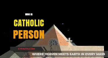 Understanding the Faith: Who is a Catholic Person and Their Beliefs
